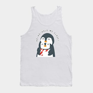 Ho-Ho-Hold Me Close! Christmas Tank Top